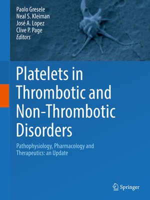 cover image of Platelets in Thrombotic and Non-Thrombotic Disorders